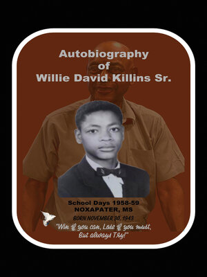 cover image of The Autobiography of Willie D. Killins Sr.